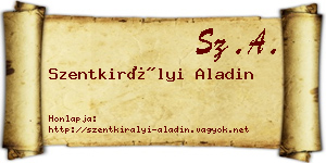 Szentkirályi Aladin névjegykártya